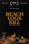 Beach Logs Kill Movie Streaming Online