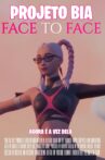Bia's Project: Face to Face Movie Streaming Online