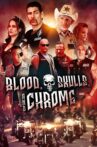 Blood, Skulls and Chrome Movie Streaming Online