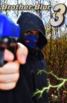 Brother Blur 3 Movie Streaming Online