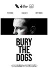 Bury the Dogs Movie Streaming Online