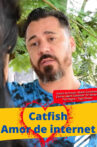 Catfish, amor de internet Movie Streaming Online