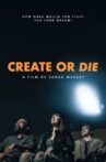 CREATE OR DIE Movie Streaming Online