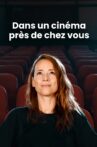Dans un cinéma près de chez vous Movie Streaming Online