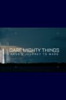 Dare Mighty Things: NASA's Journey To Mars Movie Streaming Online