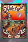 Dead & Company: 2021-08-23 Bethel Woods Center For The Arts, Bethel, NY Movie Streaming Online