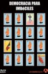 Democracia para imbéciles Movie Streaming Online
