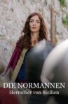 Die Normannen - Herrscher von Sizilien Movie Streaming Online