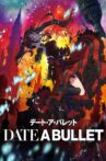 デート・ア・バレット - 映画 Movie Streaming Online