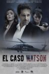 El Caso Watson Movie Streaming Online