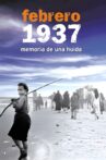 Febrero 1937. Memoria de una huida Movie Streaming Online