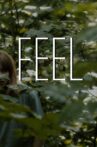 Feel Movie Streaming Online