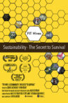 FIT Hives: Sustainability - The Secret to Survival Movie Streaming Online