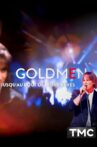 Goldmen jusqu'au bout de leurs rêves Movie Streaming Online