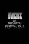 Hancock at the Royal Festival Hall Movie Streaming Online