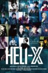 Heli-X Movie Streaming Online