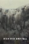 High Rise and Fall Movie Streaming Online
