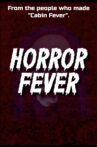 Horror Fever Movie Streaming Online