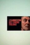 I clandestini del cinema italiano Movie Streaming Online