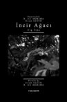 İncir Ağacı Movie Streaming Online
