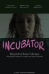 Incubator Movie Streaming Online