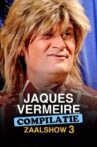 Jacques Vermeire: Compilatie zaalshow 3 Movie Streaming Online