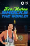 Jesse Ventura Shocks the World Movie Streaming Online