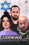 Judenhass: Unser Leben nach dem 7. Oktober Movie Streaming Online