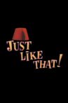 Just Like That! Movie Streaming Online