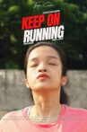 Keep On Running Movie Streaming Online