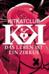 KitKatClub - Das Leben ist ein Zirkus Movie Streaming Online