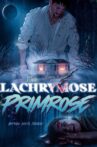 Lachrymose Primrose Movie Streaming Online