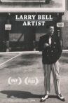 Larry Bell: Artist Movie Streaming Online