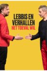 Lebbis en Verhallen - Het Toeval Wil Movie Streaming Online