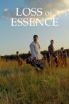 Loss of Essence Movie Streaming Online