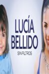 Lucía Bellido: Sin filtros Movie Streaming Online