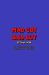 Mad cut bad cut Movie Streaming Online