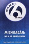 Michoacán: No a la democracia Movie Streaming Online
