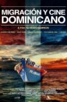 Migration and Dominican cinema Movie Streaming Online