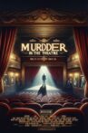Murder In The Theater Movie Streaming Online