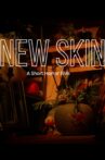 New Skin Movie Streaming Online