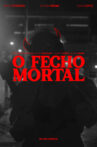O Fecho Mortal Movie Streaming Online