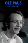 Ole Paus – Låt for låt Movie Streaming Online