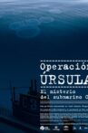 Operación Úrsula. El misterio del submarino C-3 Movie Streaming Online