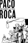 Paco Roca, Dibujando la vida Movie Streaming Online