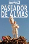 Paseador de almas Movie Streaming Online