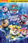 Paw Patrol: Aqua Pups Movie Streaming Online