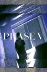 PHASE V Movie Streaming Online