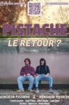 Pistache : Le Retour ? Movie Streaming Online