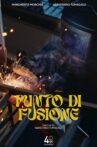 Punto Di Fusione Movie Streaming Online